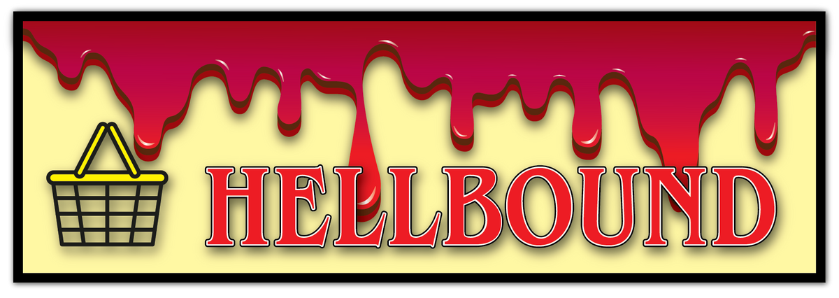 A rectangular graphic with a cream background, red dripping paint across the top, large red outlined text reading 'HELLBOUND,' a small yellow-and-black basket icon on the left, and a black border around the design.